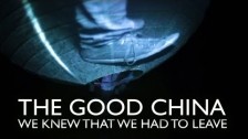 The Good China 'We Knew That We Had To Leave' music video