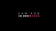 Camron '10,000 Miles' music video