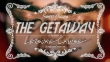Leisure Cruise 'The Getaway' music video
