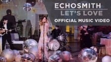 Echosmith 'Let's Love' music video