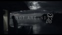 Heart Streets 'Not Around' Music Video