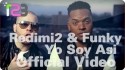 Redimi2 + Funky 'Yo Soy Asi' Music Video