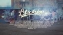 Blockstop 'Dirty Hands' Music Video