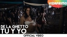 De La Ghetto 'Tu Y Yo' music video