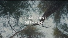 Pillar Point 'Dreamin'' music video