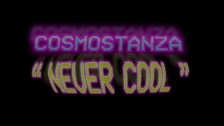 Cosmostanza 'Never Cool' music video