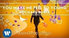 Michael Bublé 'You Make Me Feel So Young' music video