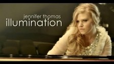 Jennifer Thomas 'Illumination' music video