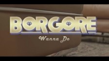 Borgore 'Wanna Do' music video