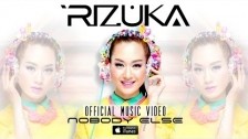 Rizuka 'Nobody Else' music video