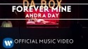Andra Day 'Forever Mine' Music Video