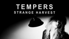 Tempers 'Strange Harvest' music video