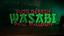 Yung Gleesh 'Wasabi' music video