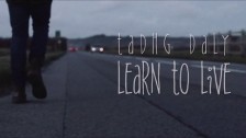 Tadhg Daly 'Learn to Live' music video