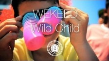 WEKEED 'Wild Child' music video