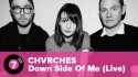 Chvrches 'Down Side Of Me (Live)' Music Video