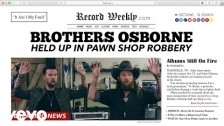 Brothers Osborne 'It Ain't My Fault' music video