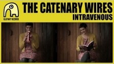 The Catenary Wires 'Intravenous' music video