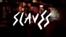 Slaves 'Hey' music video