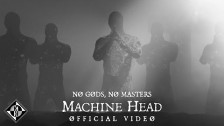Machine Head 'No Gods, No Masters' music video