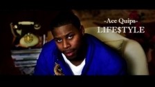 Ace Quips 'Life$tyle' music video