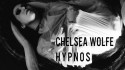 Chelsea Wolfe 'Hypnos' Music Video