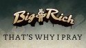 Big & Rich 'That's Why I Pray' Music Video