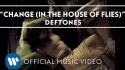 Deftones 'Change (In The House Of Flies)' Music Video