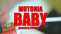Mutonia 'Baby' Music Video
