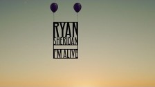 Ryan Sheridan 'I'm Alive' music video