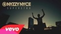 Nyzzy Nyce 'Superstar' Music Video