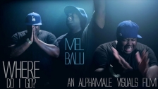 Mel Balu 'Where Do I Go' music video