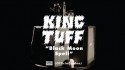 KingTuff 'Black Moon Spell' Music Video