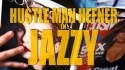 Hustle Man Hefner 'Jazzy' Music Video