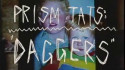 Prism Tats 'Daggers' Music Video