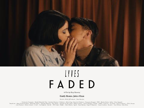 Lyves Singer Lyves - Faded (2019) | IMVDb