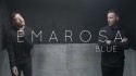 Emarosa 'Blue' Music Video