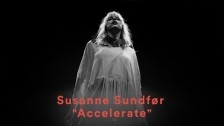 Susanne Sundfør 'Accelerate' music video