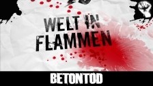 Betontod 'Welt in Flammen' music video
