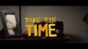 Tope 'Take Your Time' Music Video