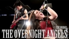 The Overnight Angels 'The Bridge' music video