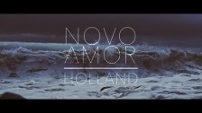 NOVO AMOR 'Holland' music video