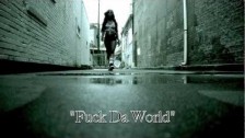 Lollypop 'Fuck Da World' music video