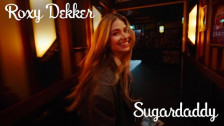 Roxy Dekker 'Sugardaddy' music video