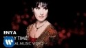 Enya 'Only Time' Music Video