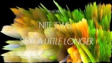 Nite Jewel 'Stay a Little Longer' music video