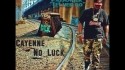 Cayenne No Luck 'Let Her Go' Music Video