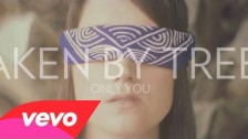 Taken By Trees 'Only You' music video