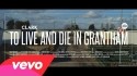 Clark 'To Live And Die In Grantham' Music Video