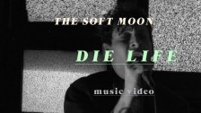 The Soft Moon 'Die Life' music video